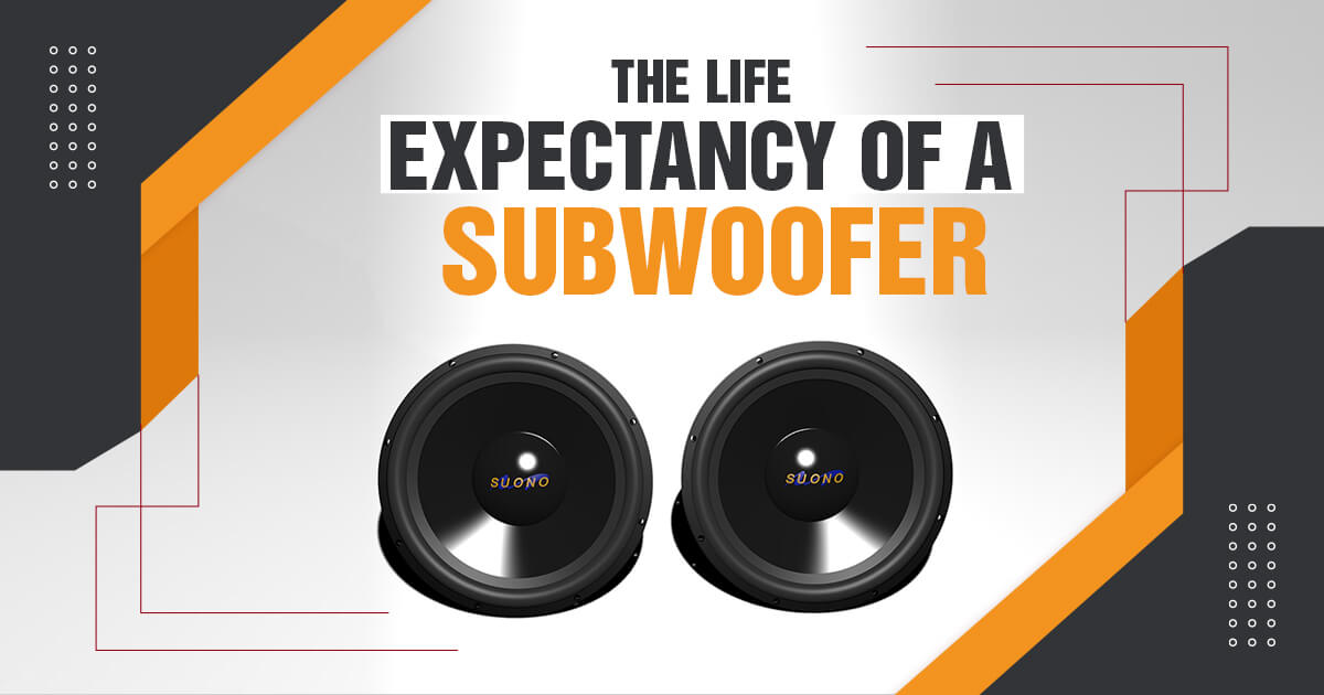 how long do subwoofers last