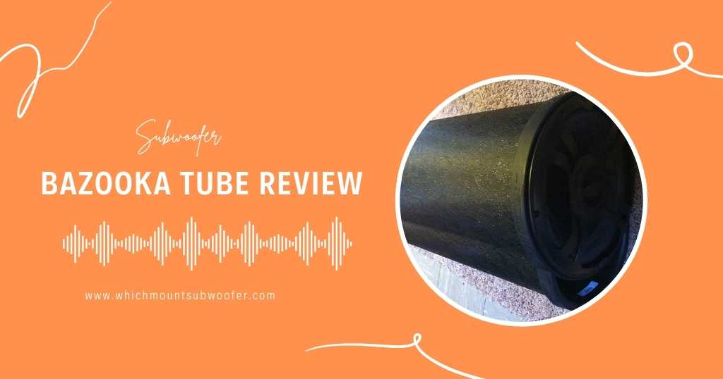 Bazooka Tube Review